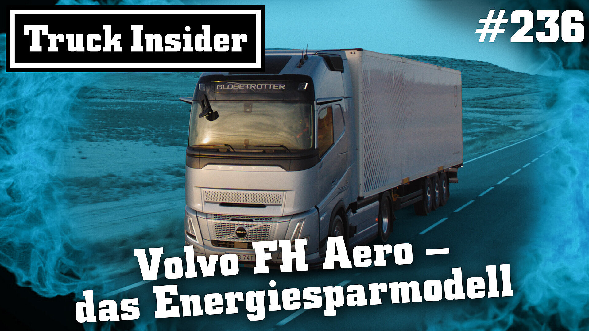 Truck Insider: Volvo FH Aero – Das Energiesparmodell - DVZ